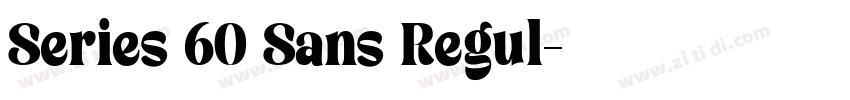 Series 60 Sans Regul字体转换